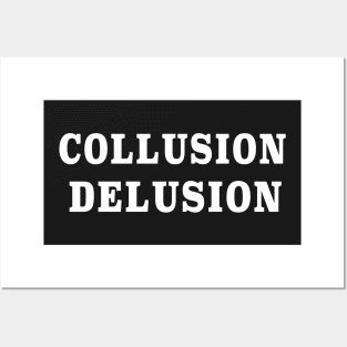 collusion delusion funny  trump Posters and Art